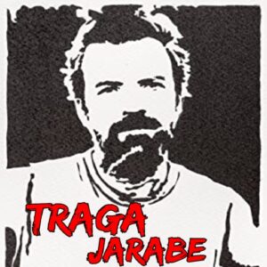 TRAGA JARABE ( Tributo a Pau Donés - Jarabe de Palo)